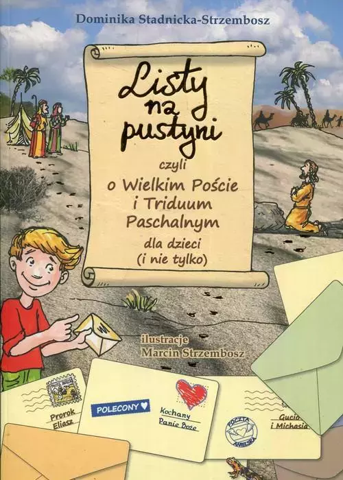 Listy na pustyni czyli o Wielkim Poście i Triduum Paschalnym dla dzieci (i nie tylko) - Książki