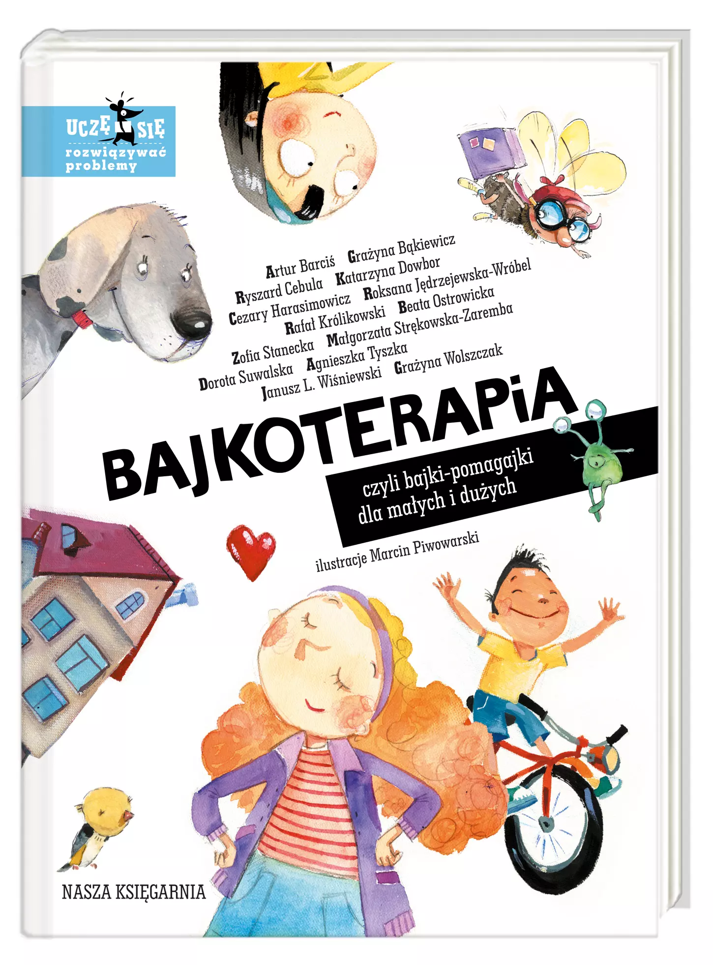 Bajkoterapia, czyli bajki-pomagajki dla małych i dużych - Książki