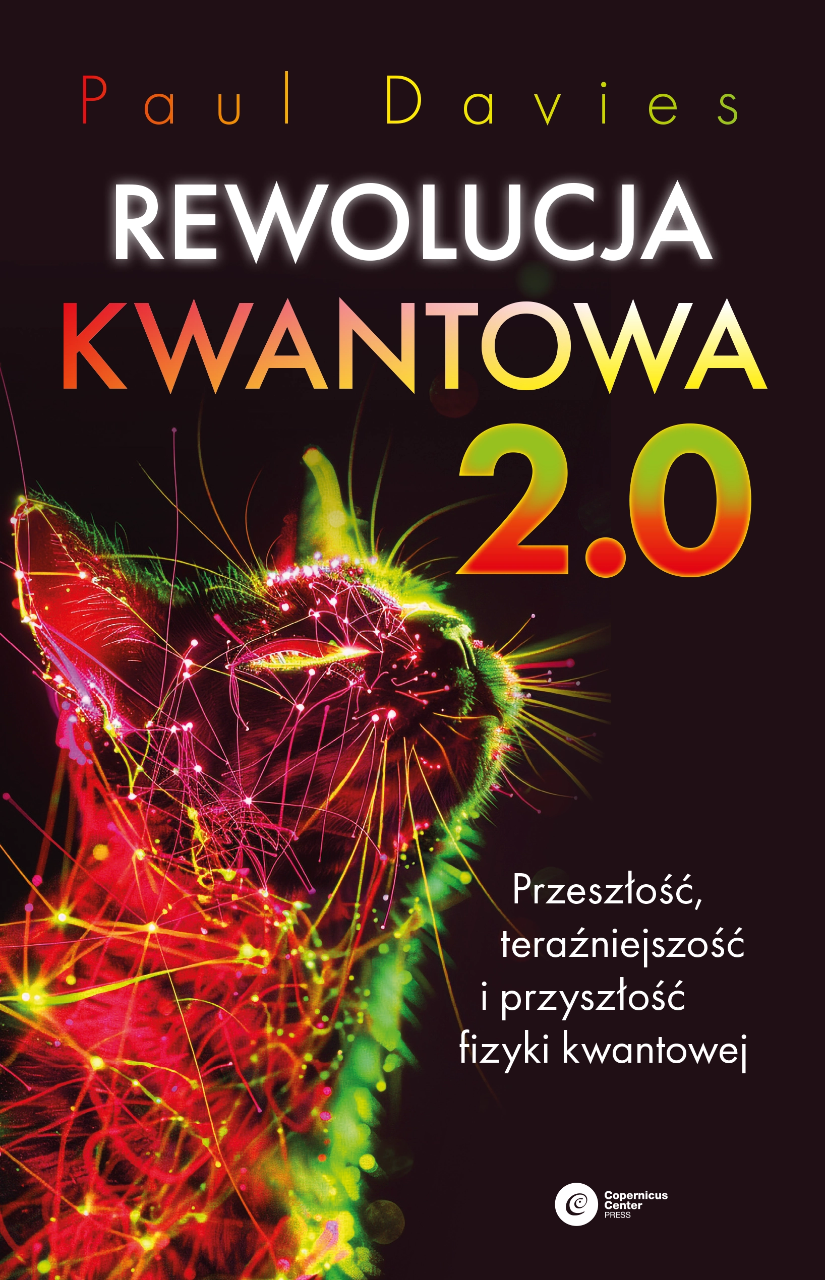 Rewolucja kwantowa 2.0. Przeszłość, teraźniejszość i przyszłość fizyki kwantowej - Książki