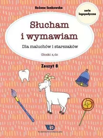 Słucham i wymawiam. Zeszyt 8. Głoski z,dz - Książki