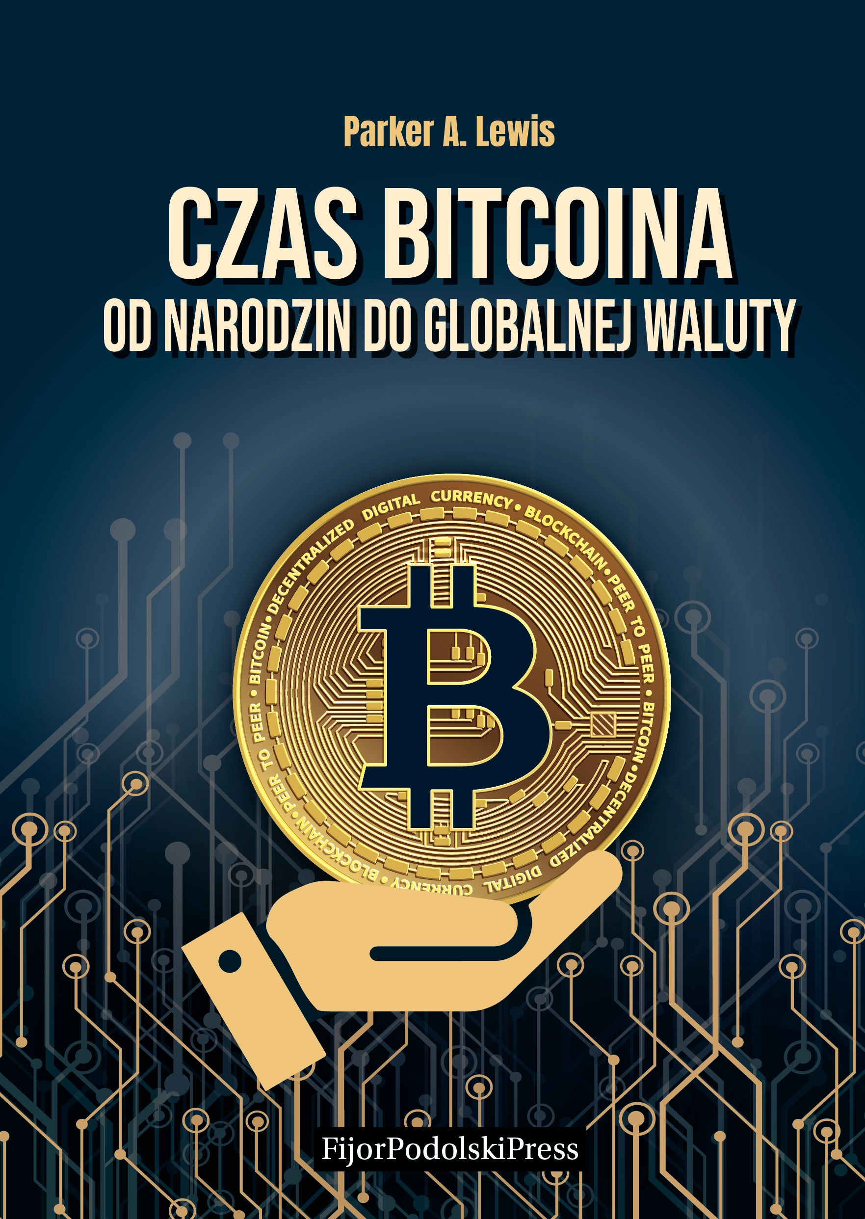 Czas bitcoina. Od narodzin do globalnej waluty - Książki