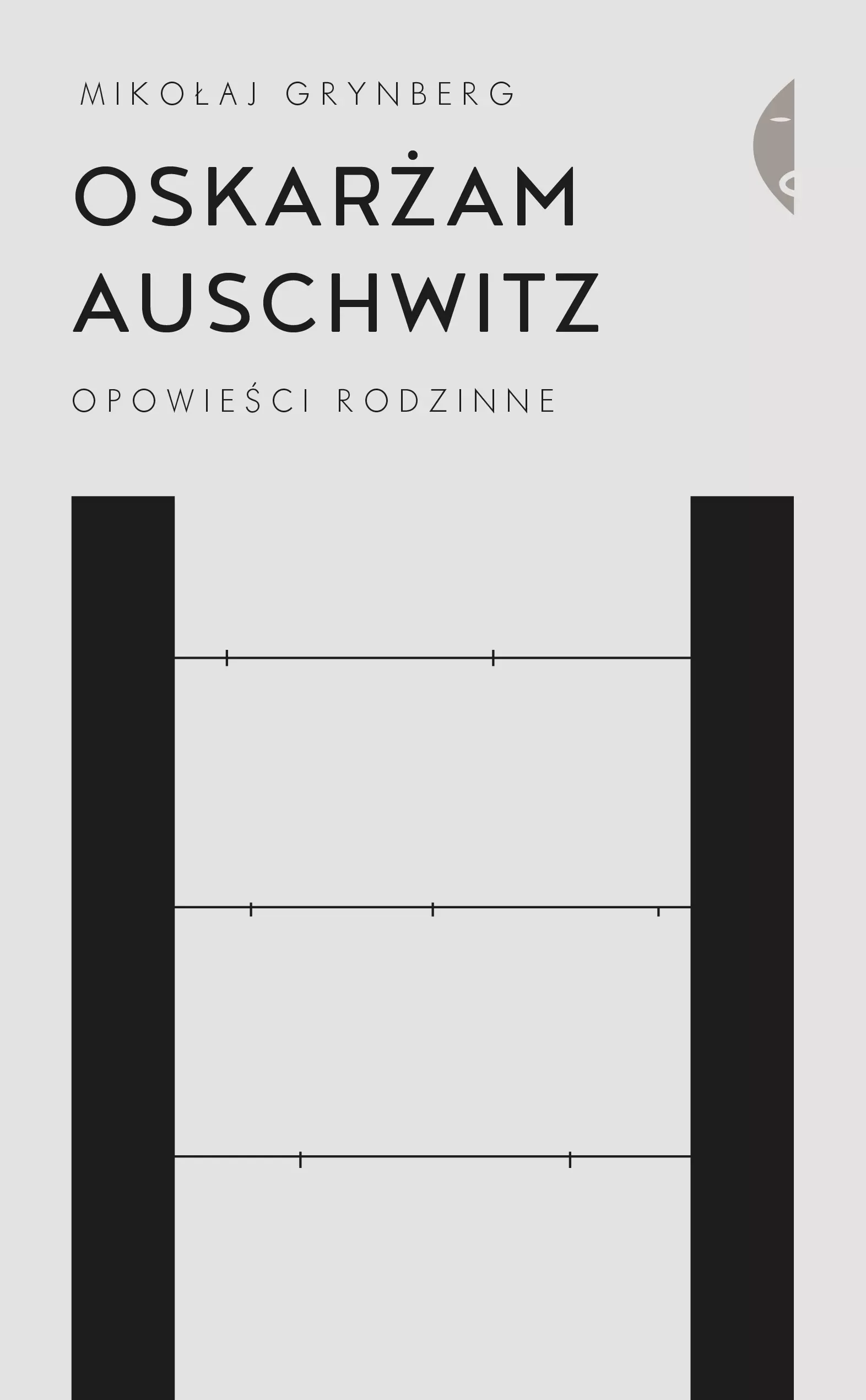 Oskarżam Auschwitz. Opowieści rodzinne, wydanie 2 - Książki