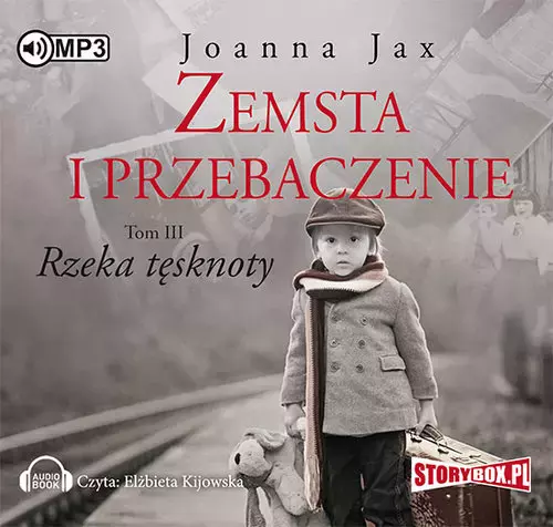 Zemsta i przebaczenie. Tom 3. Rzeka tęsknoty. Audiobook - Audiobooki