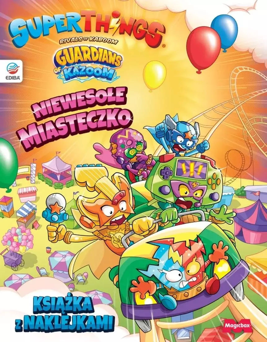 SuperThings Rivals of Kaboom. Guardians of Kazoom. Niewesołe miasteczko. Książka z naklejkami - Książki