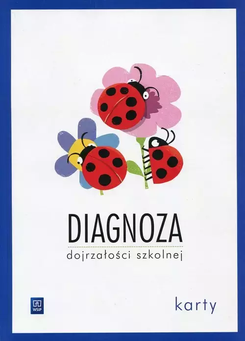 Diagnoza dojrzałości szkolnej. Karty pracy. Sześciolatki, wydanie 2 - Książki