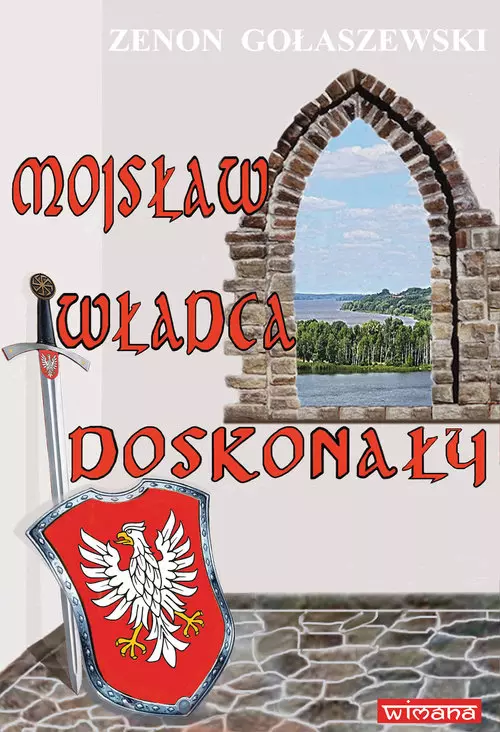 Mojsław władca doskonały - Książki