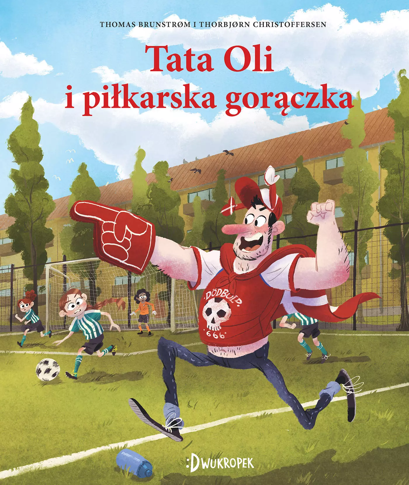 Tata Oli i piłkarska gorączka. Tata Oli, tom 13 - Książki