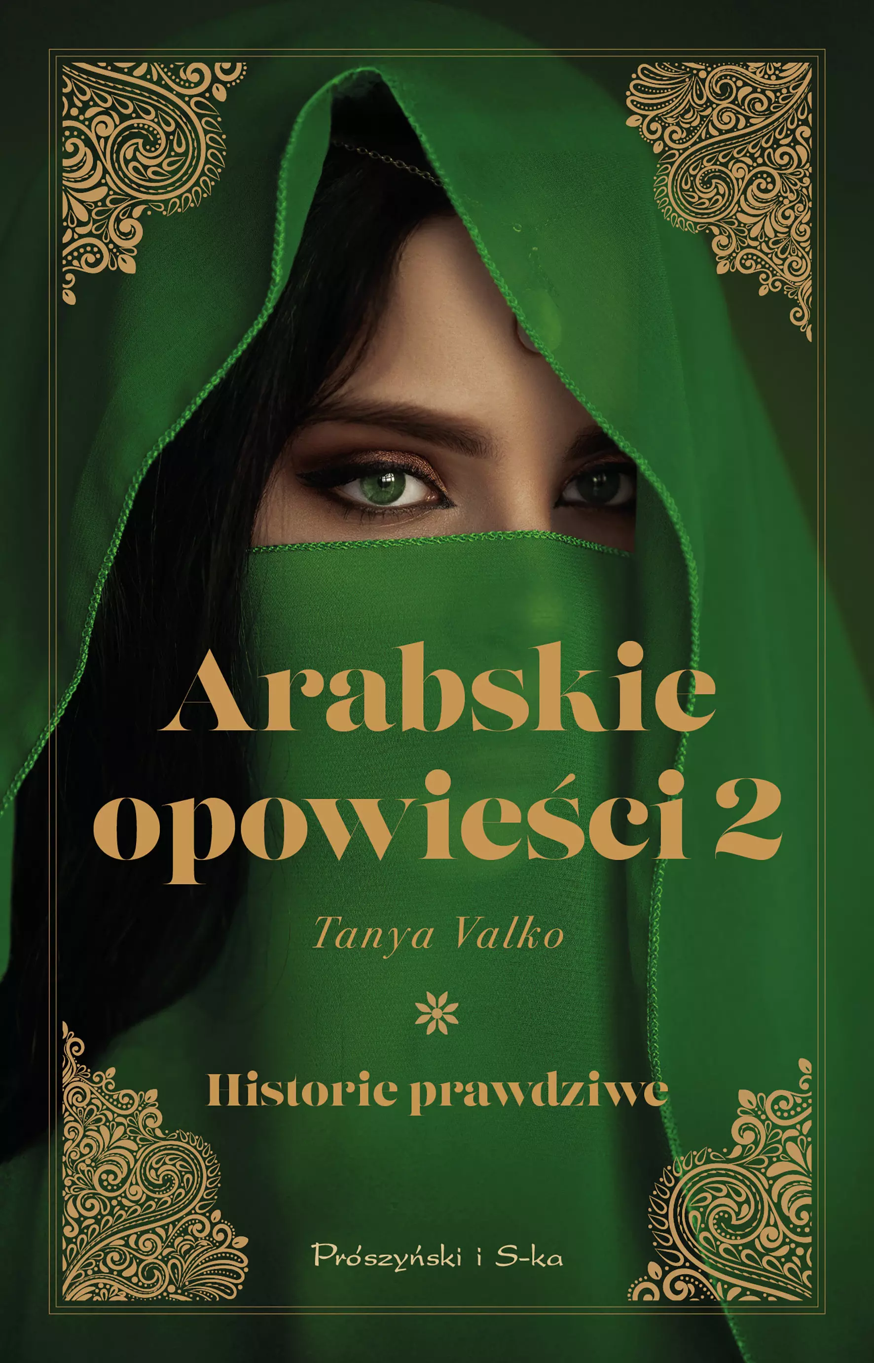 Arabskie opowieści 2. Historie prawdziwe - Książki