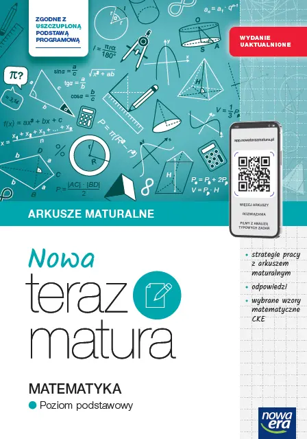 Nowa Teraz matura 2026. Matematyka. Arkusze maturalne z materiałami cyfrowymi. Zakres podstawowy. Zgodne z uszczuploną podstawą programową - Książki