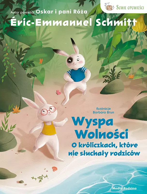 Wyspa wolności. O króliczkach, które nie słuchały rodziców.