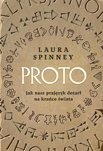 Proto. Jak nasz prajęzyk dotarł na krańce świata - Książki