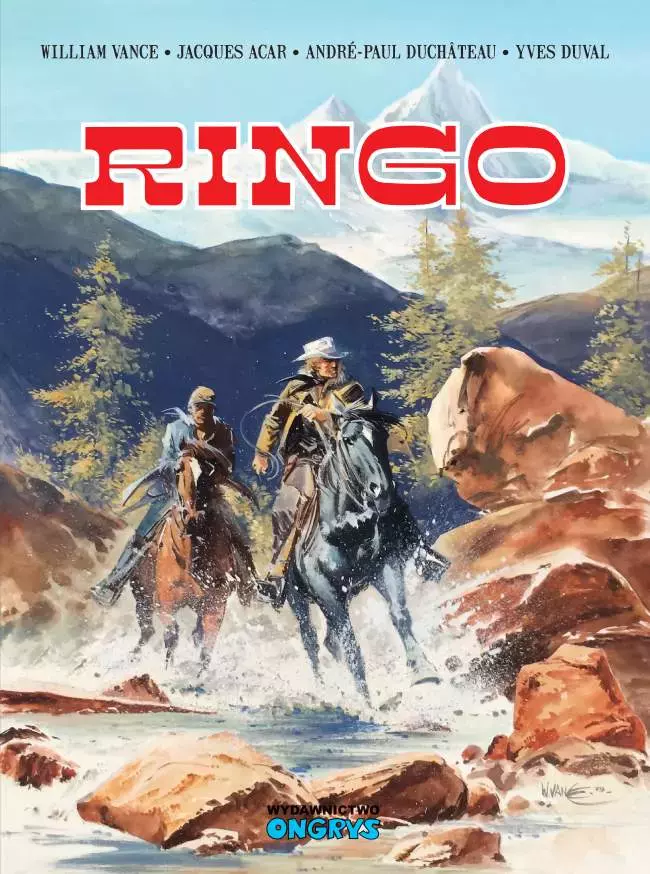 Ringo - William Vance, Jacques Acar, André-Paul Duchâteau, Yves Duval