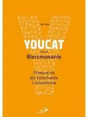 YOUCAT. Bierzmowanie. Przewodnik dla katechetów - Książki
