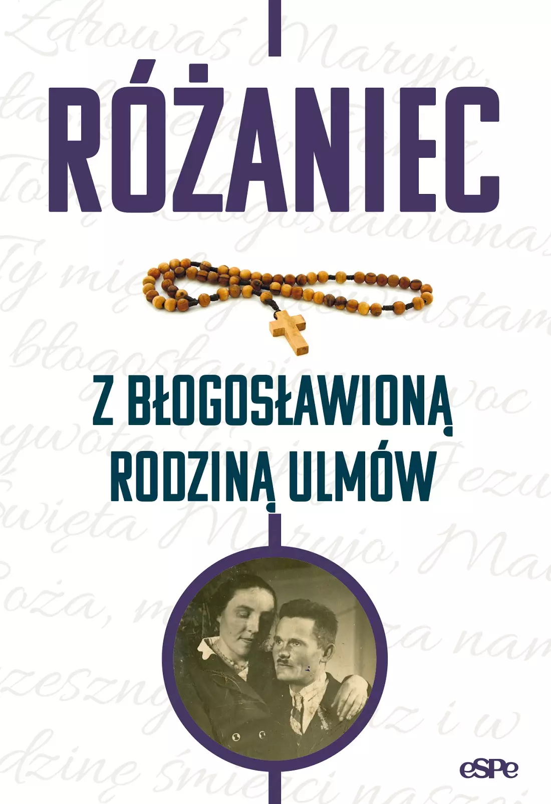 Różaniec z błogosławioną rodziną Ulmów - Książki