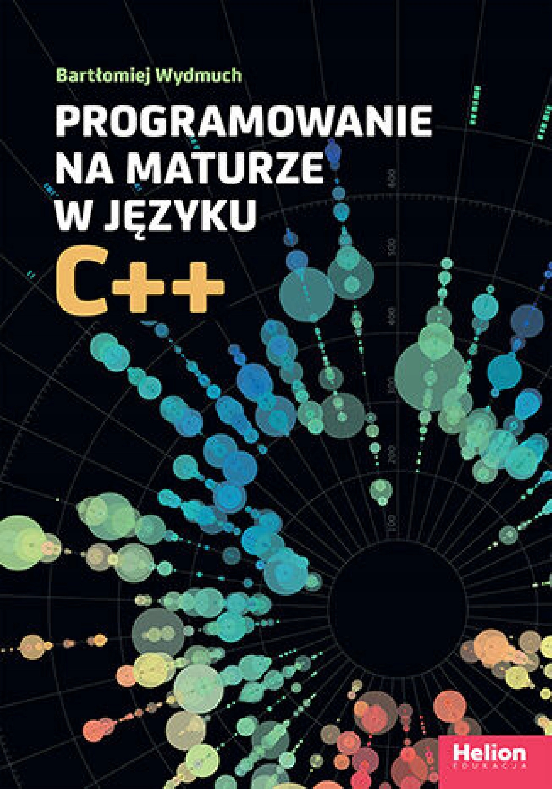 Programowanie na maturze w języku C++ - Książki