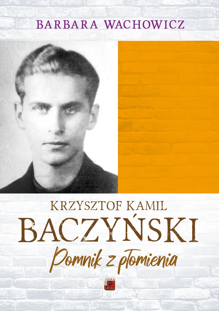 Krzysztof Kamil Baczyński. Pomnik z płomienia - Książki