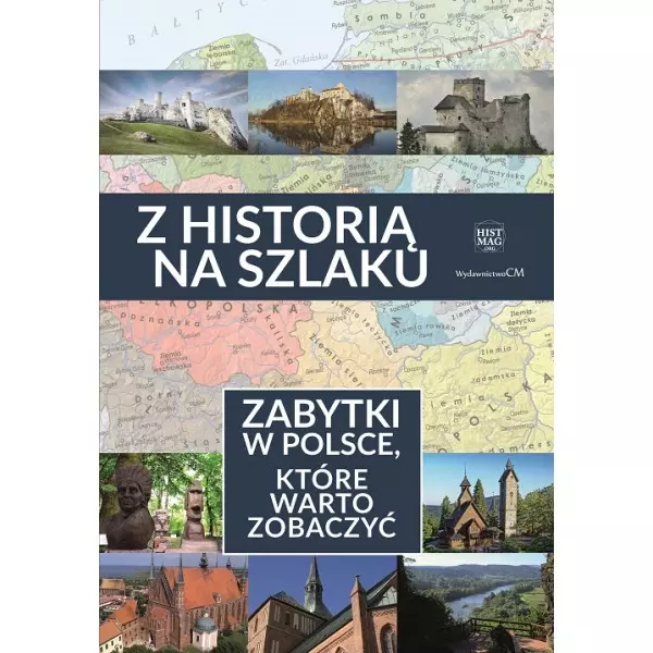 Z historią na szlaku