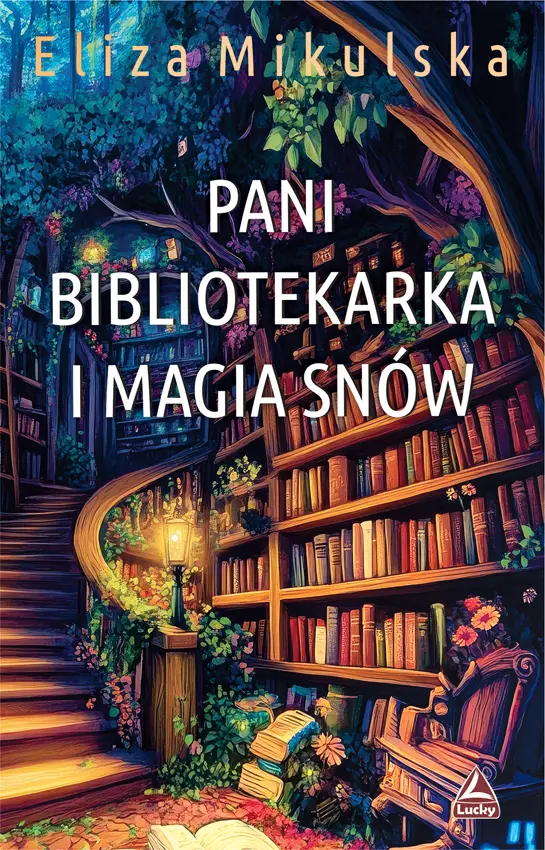 Pani bibliotekarka i magia snów. Zaczarowana pani bibliotekarka. Tom 4 - Książki