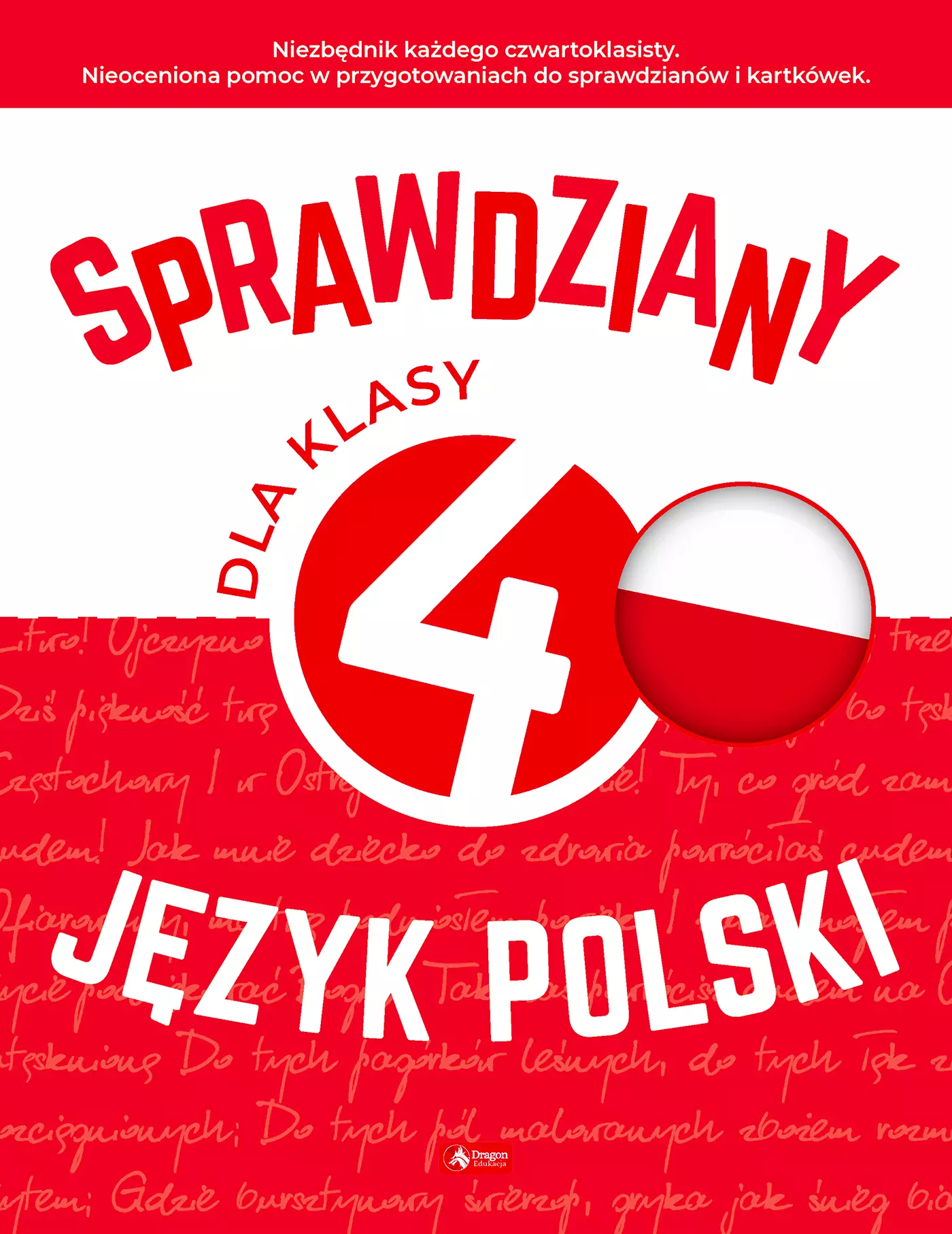 Sprawdziany dla klasy 4. Język Polski - Zioła-Zemczak Katarzyna, Lasek Anna