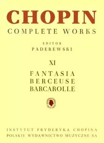 Chopin Complete Works XI Fantazja. Berceuse... - Muzyka