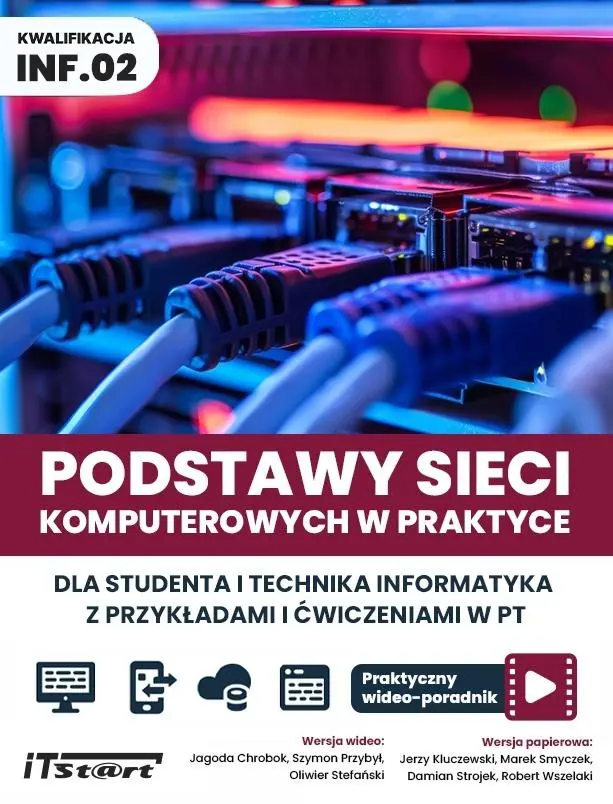 Podstawy sieci komputerowych w praktyce.. - Książki