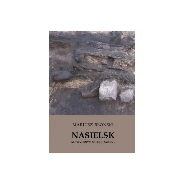 Nasielsk we wczesnym średniowieczu
