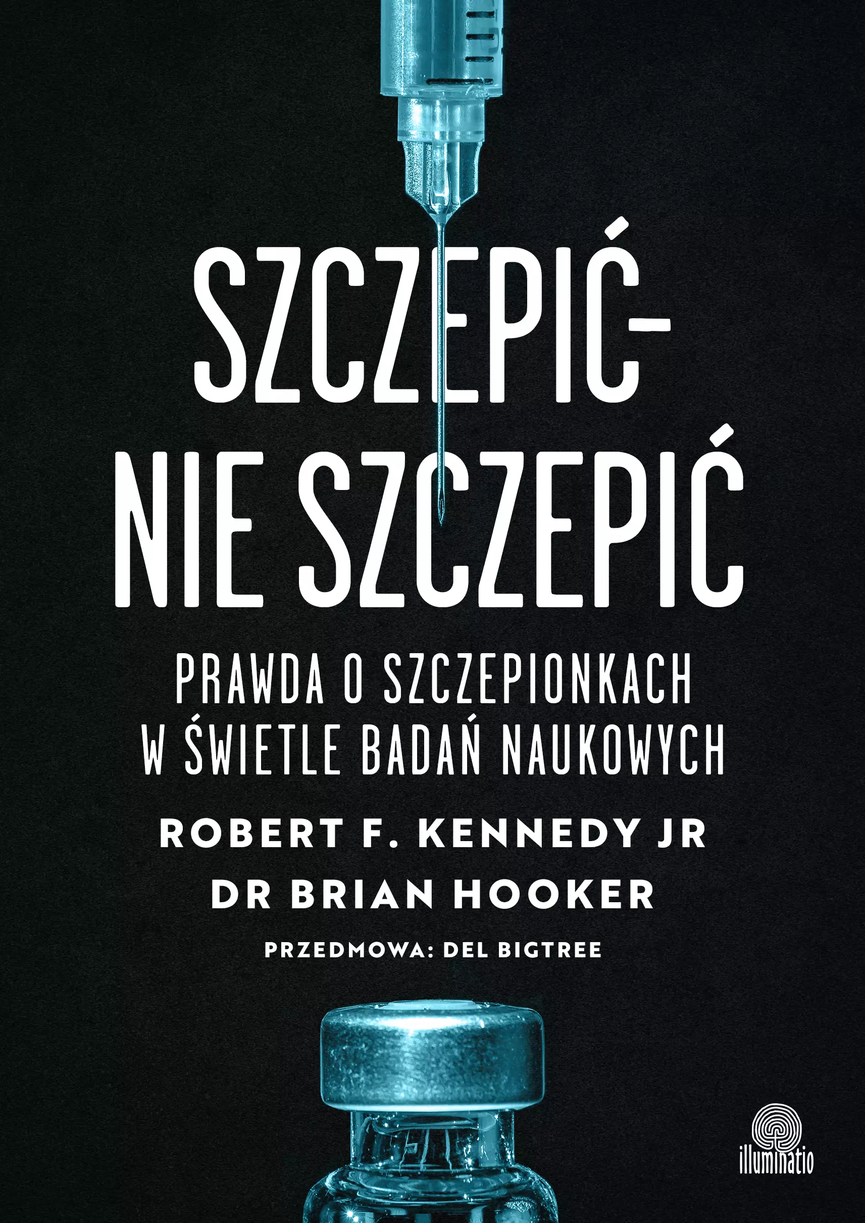 Szczepić – nie szczepić. Prawda o szczepionkach w świetle badań naukowych - Książki