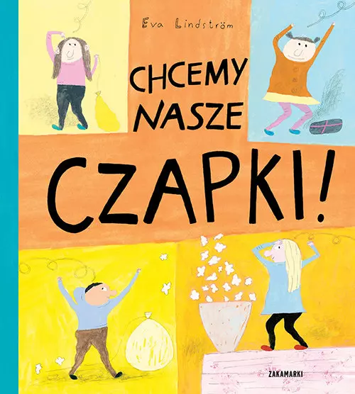 Chcemy nasze czapki! - Książki