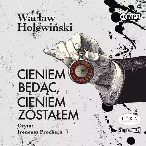 Cieniem będąc, cieniem zostałem - Audiobooki