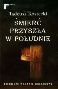 Śmierć przyszła w południe - Książki