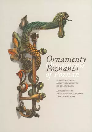 Ornamenty Poznania. Ornaments of Poznań - Książki