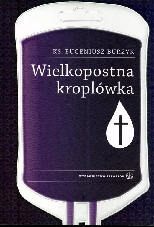 Wielkopostna kroplówka