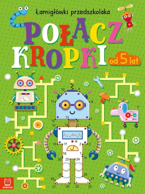 Połącz kropki. Łamigłówki przedszkolaka od 5 lat - Książki