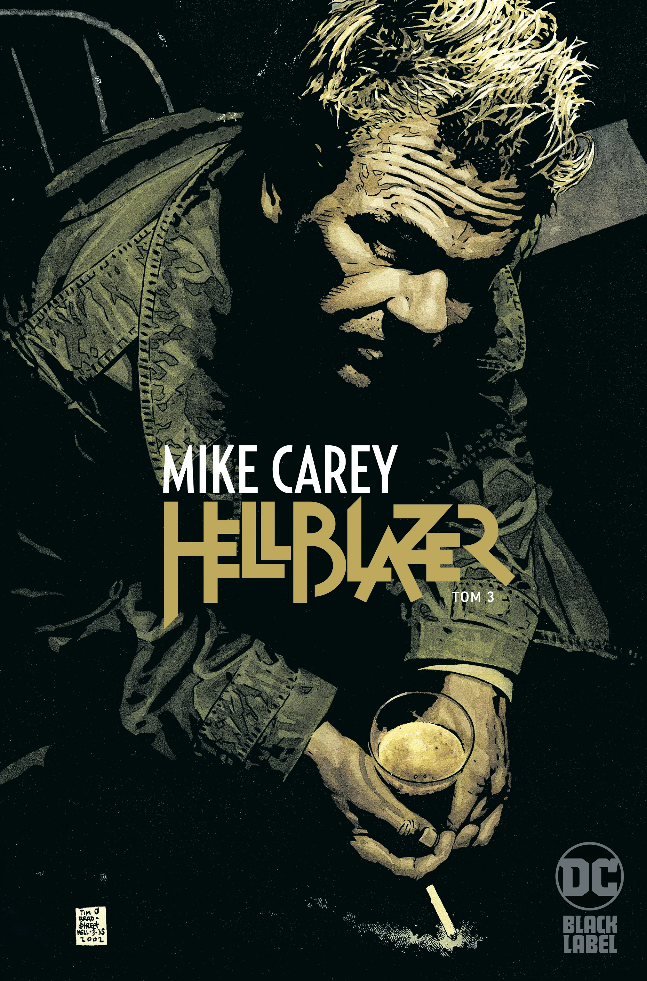 Hellblazer. Mike Carey. Tom 3