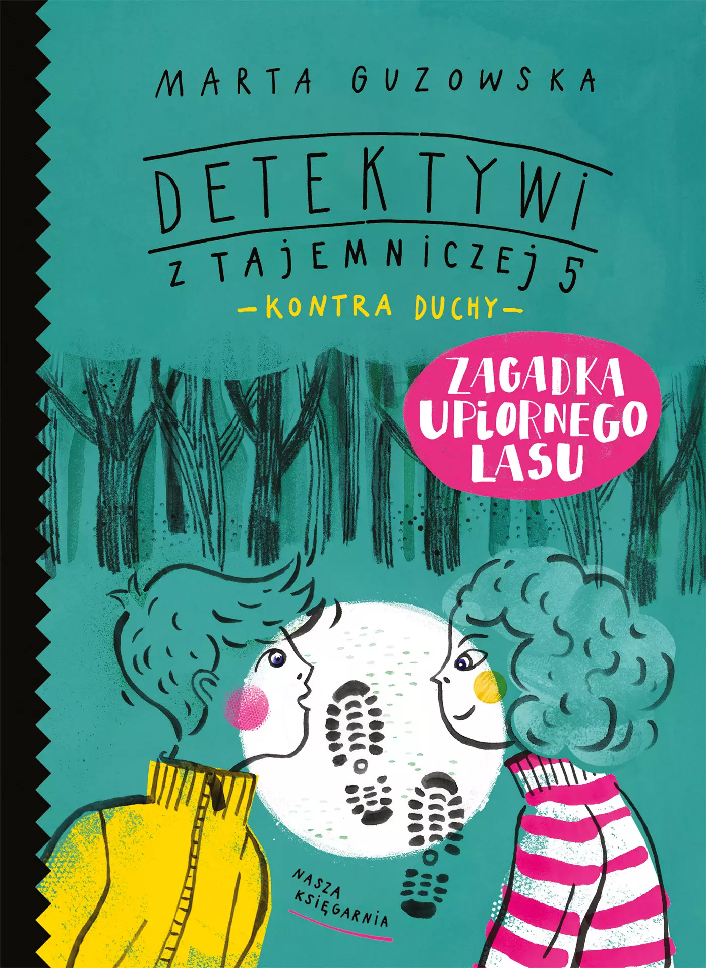 Detektywi z Tajemniczej 5 kontra duchy. Zagadka upiornego lasu - Książki