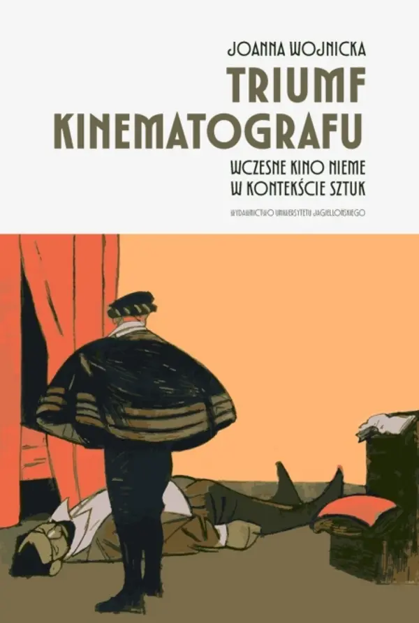 Triumf kinematografu. Wczesne kino nieme w kontekście sztuk - Książki
