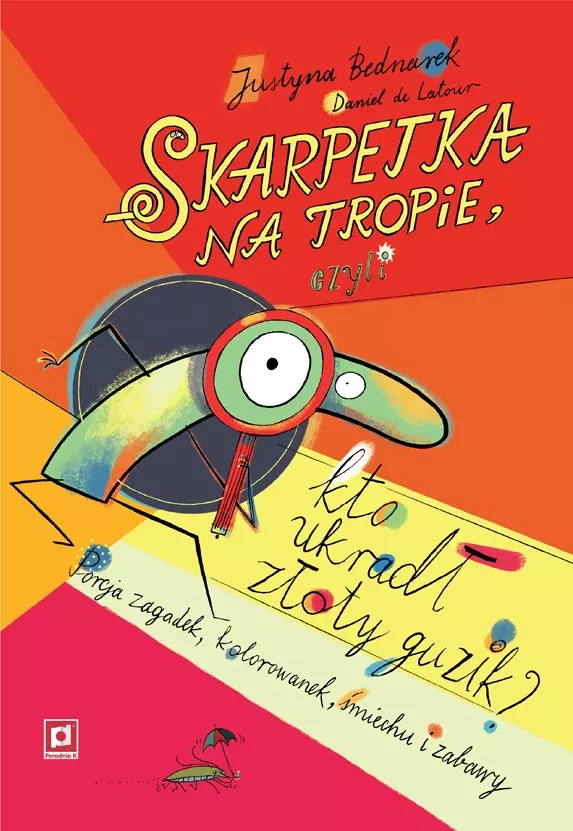 Skarpetka na tropie, czyli kto ukradł złoty guzik. Porcja zagadek, kolorowanek, śmiechu i zabawy - Książki