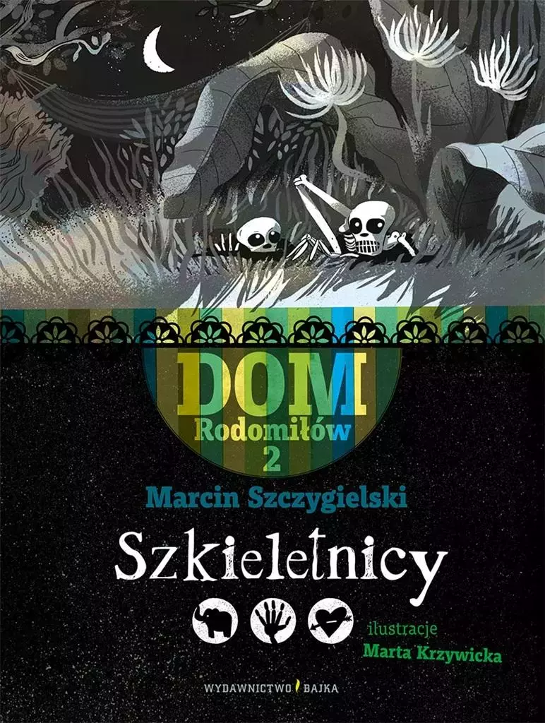 Dom Rodomiłów T.2 Szkieletnicy - Książki