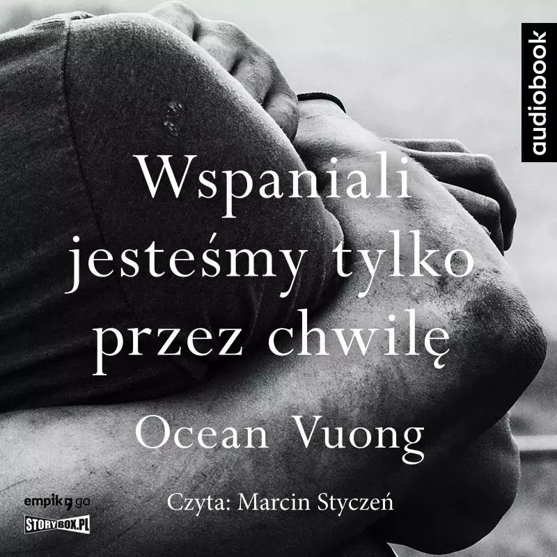 Wspaniali jesteśmy tylko przez chwilę. Audiobook - Audiobooki