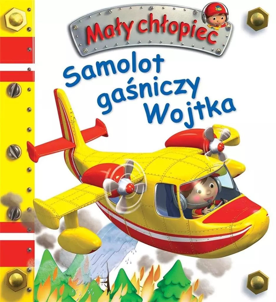 Mały chłopiec. Samolot gaśniczy Wojtka - Książki
