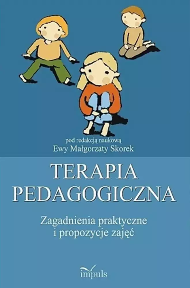 Terapia pedagogiczna. Tom 2. Zagadnienia praktyczne i propozycje zajęć + CD - Książki
