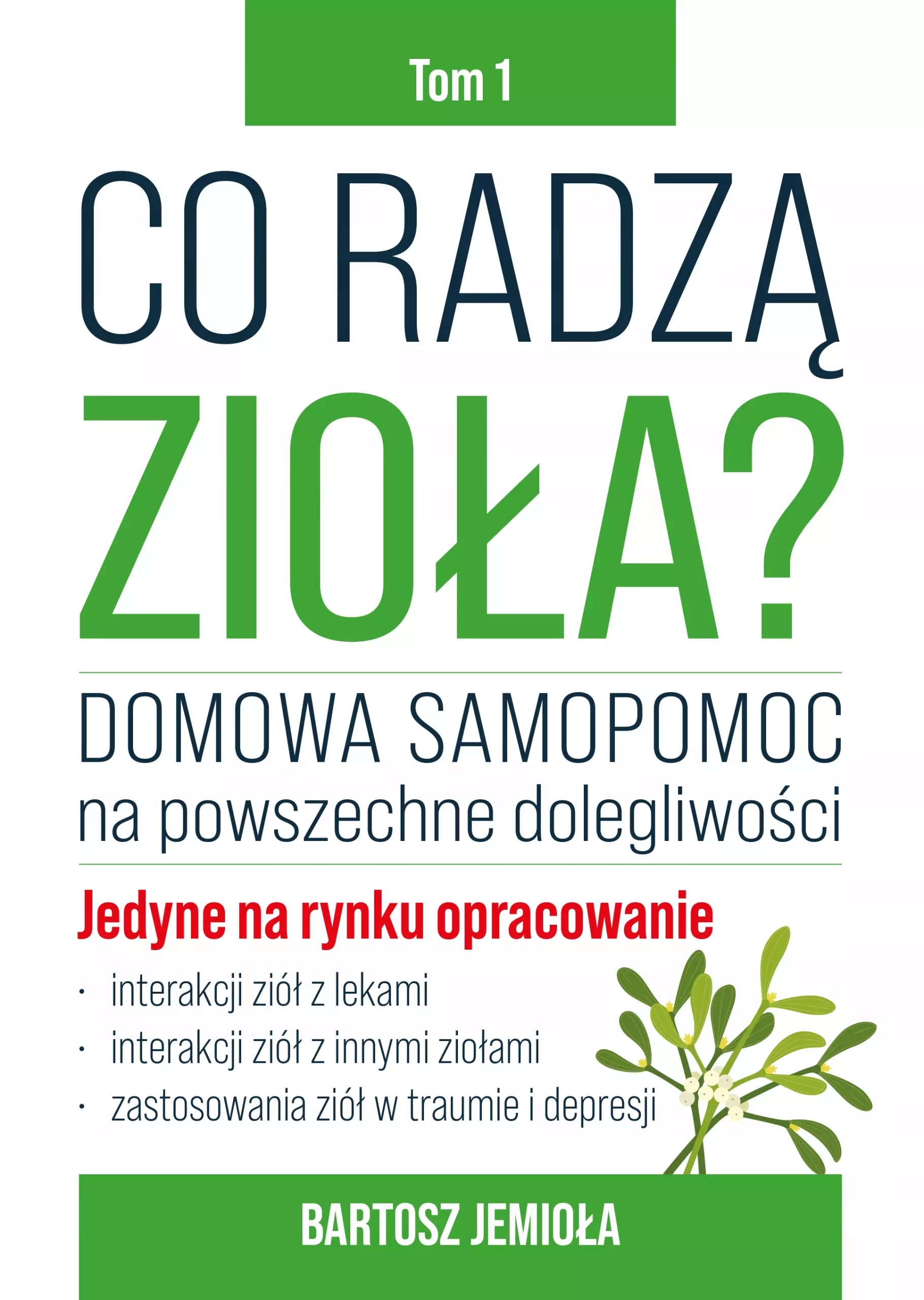 Co radzą zioła? T.1 - Książki