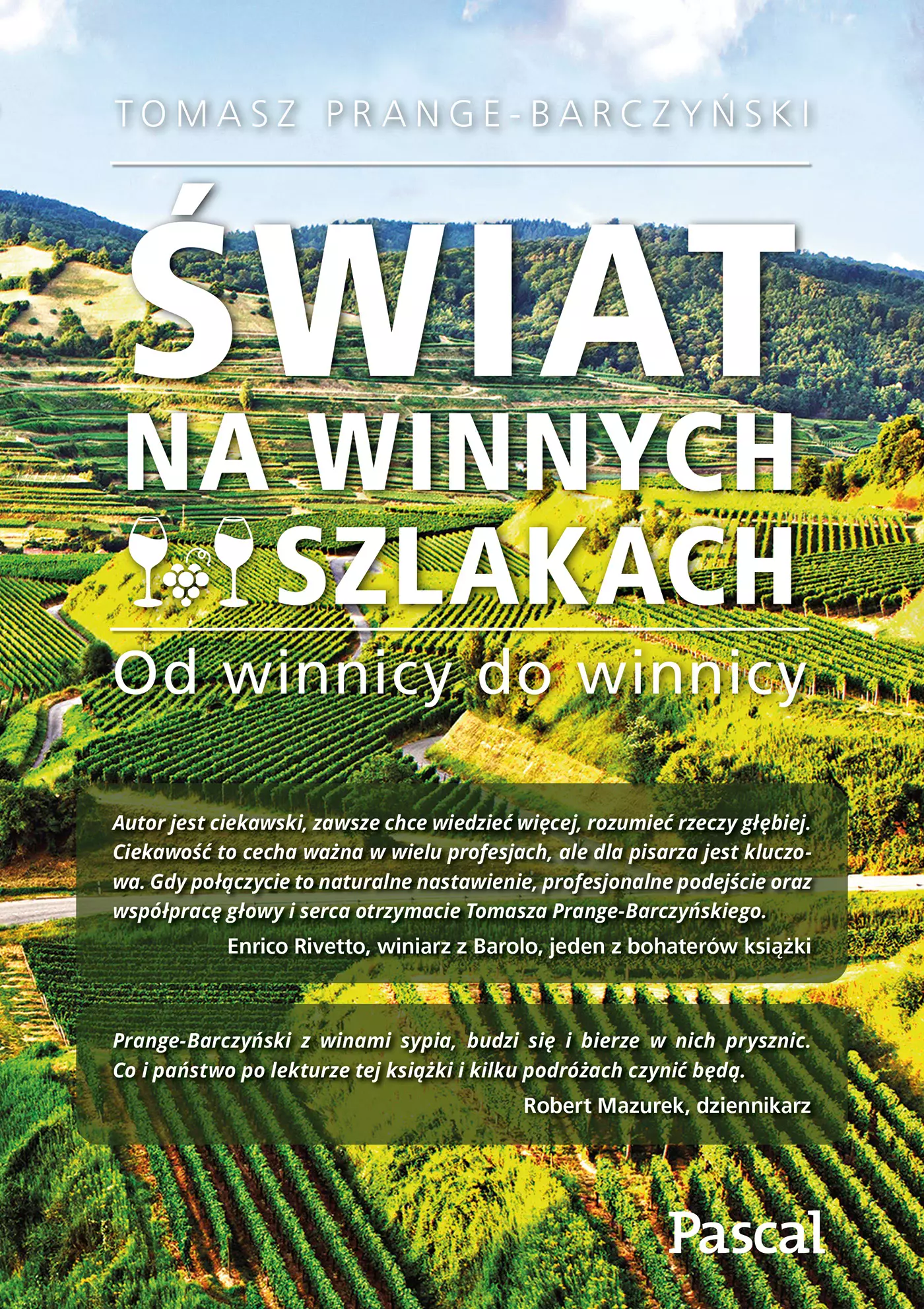 Świat na winnych szlakach. Od winnicy do winnicy - Książki
