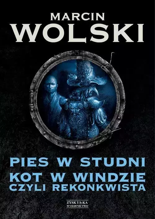 Pies w studni. Kot w windzie, czyli rekonkwista - Książki