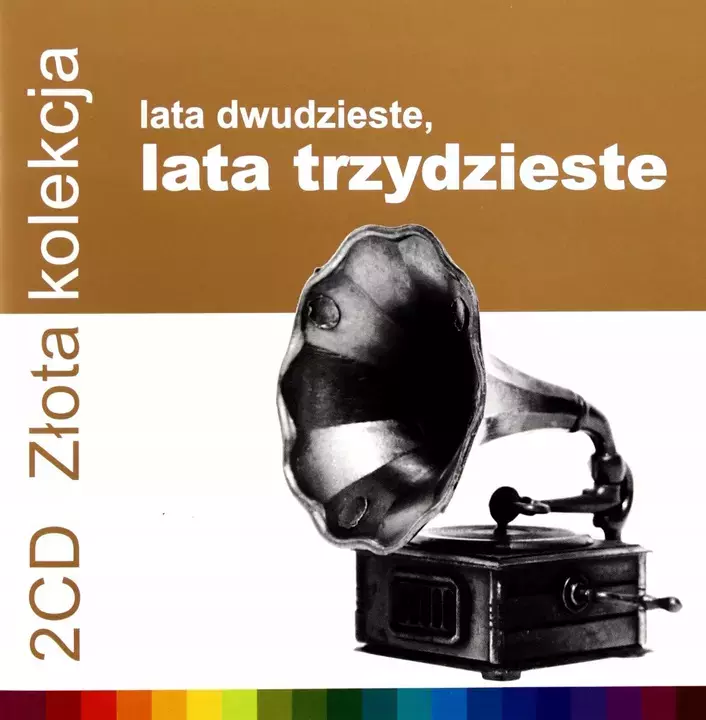 Złota kolekcja. Lata dwudzieste, lata trzydzieste. Vol. 1 & Vol. 2, 2 CD - Muzyka