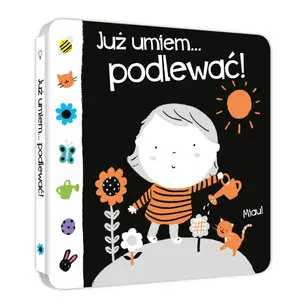 Już umiem...podlewać! - Książki