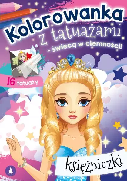 Kolorowanka z tatuażami - świecą w ciemności! Księżniczki - Papiernicze i szkolne