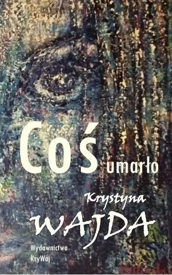 Coś umarło - Książki