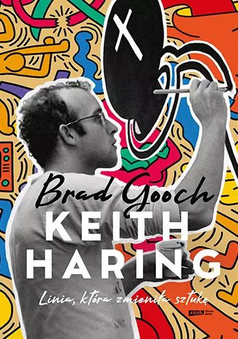 Keith Haring. Linia, która zmieniła sztukę - Książki