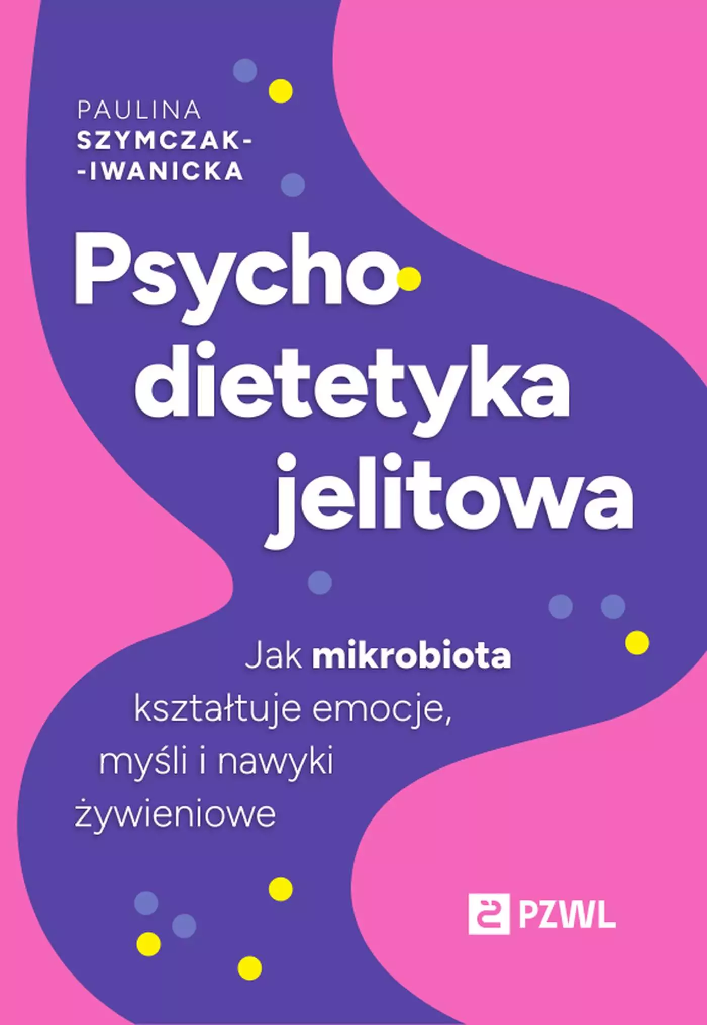psychodietetyka-jelitowa-jak-mikrobiota-kszta-tuje-emocje-my-li-i